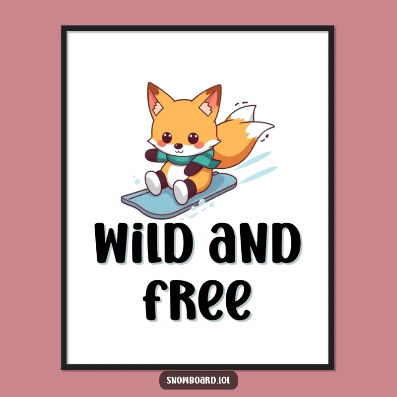 Funny Fox Snowboard Poster: Cheerful Whistler Wall Art, Humorous Winter Decor Gift
