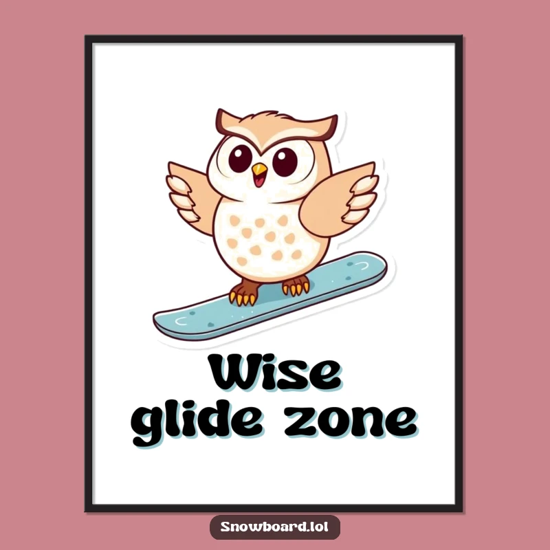 Funny Snowboarding Owl Poster: Delighted Bird Gliding Art, Hilarious Wall Decor