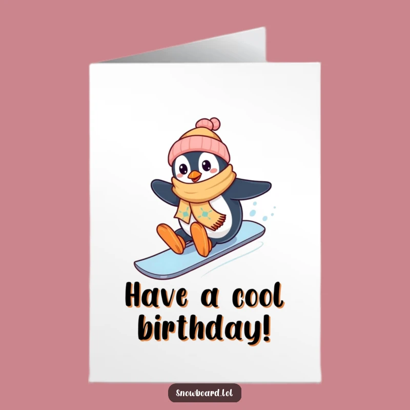 Free Printable Birthday Card: Snowboarding Penguin - Funny Downloadable Winter Gift