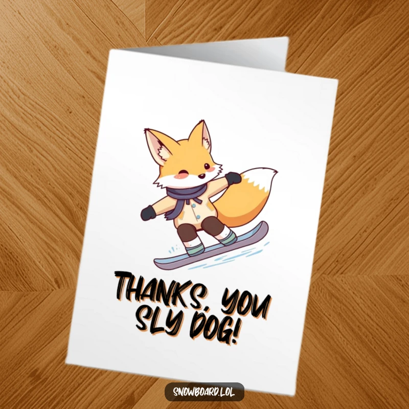 Funny Free Printable Thank You Card: A cute fox gracefully snowboarding, conveying thanks with a stylish and confident demeanor.