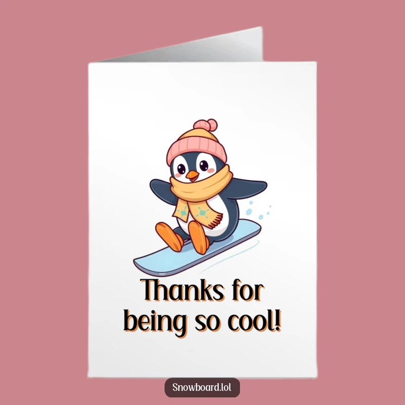 Free Printable Thank You Card: Snowboarding Penguin - Funny Downloadable Winter Gift